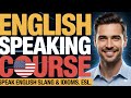 English Speaking Course 2025 🗣️ Master American Slang & Idioms | Speak Naturally Like a Native!