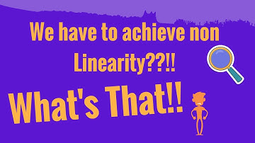 What is Non linearity in Deep Learning and how to achieve??