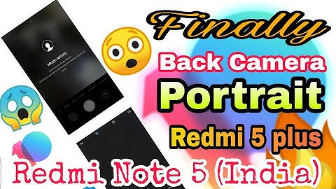 Finally 😱🔥🤔 Potrait in Back Camera in Latest MIUI 10 Global Beta ROM