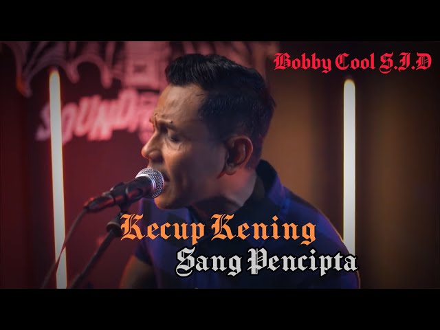 KECUP KENING SANG PENCIPTA (LIRIK) - Bobby Kool (SID) class=