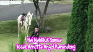 Arnetta Angel Karundeng - Hai Mahkluk Semua