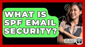 What Is SPF Email Security? - TheEmailToolbox.com