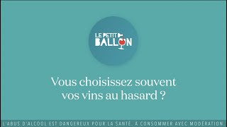 Le Petit Ballon, découvrir les vins sans baratin