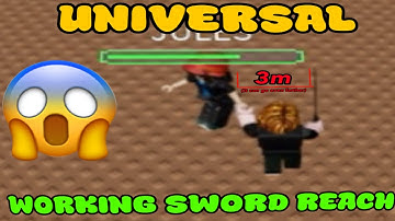 😱🤯🤯2024 WORKING UNIVERSE SWORD REACH NO KEY🤯😱😱😱