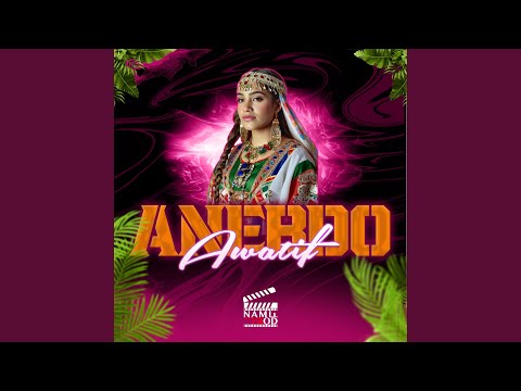 Anebdo Feat Awatif
