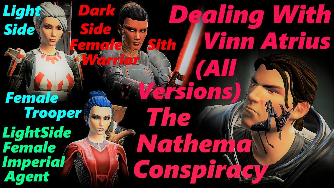 SWTOR DEALING WITH VINN ATRIUS (All Versions - Kill//Imprison - Nathema Conspiracy)