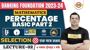 BANKING FOUNDATION 2023-24 | MATHS PERCENTAGE BASIC PART -2 | MATHS IMPORTANT QUESTIONS MAHIPAL SIR