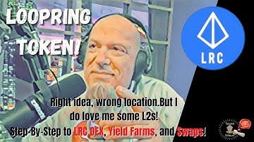 Loopring (LRC) - Not a price prediction, this is what it does, and this is how to do it...