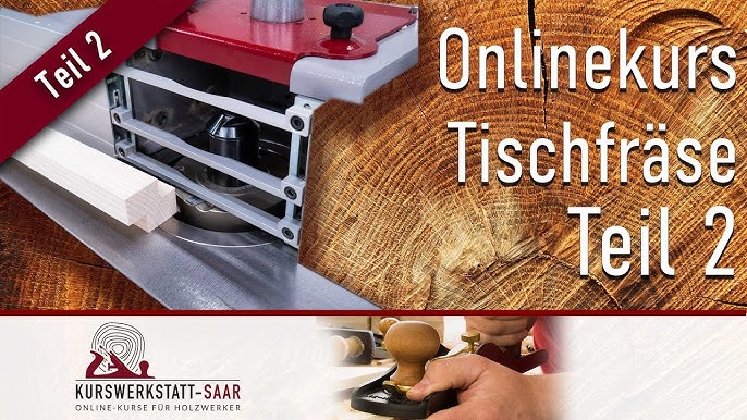 Tischfräse & Oberfräse - Vorrichtungen und Tricks für sicheres Arbeiten 