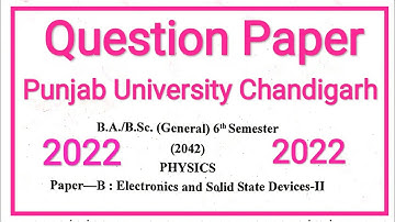 Question Paper B.A/B.Sc 6th Semester Physics Electronics and Solid State Devices-ll PunjabUniversity