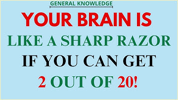 ONLY 2 OUT OF 20? THIS QUIZ WILL BREAK YOUR BRAIN! 🤯 | Impossible General Knowledge Challenge