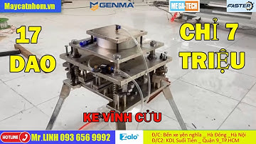 Chỉ 7 triệu | máy đột dập nhôm đa năng ke vĩnh cửu 17 dao( xingfa55, 700,1000, vát cạnh...)