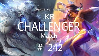 Korea Challenger Match #242/LO…