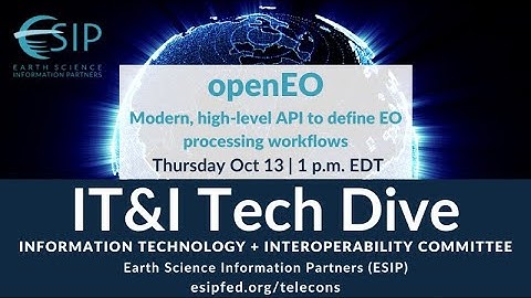 IT&I: openEO - API for Earth Observation Workflows