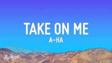 Thumbnail of a-ha - Take On Me (Lyrics)