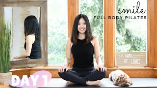 Day 1: SMILE | Total Body Pilates Workout | 30 Days of Light #21002