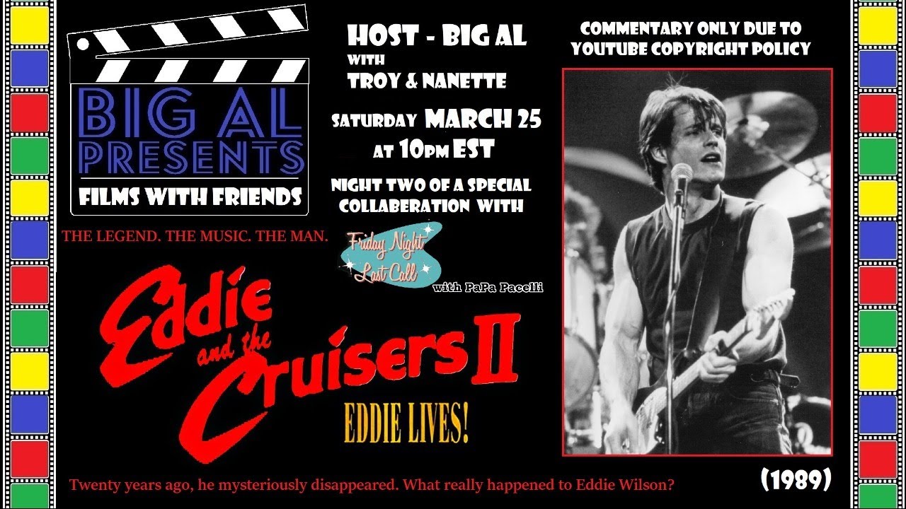 Films with Friends.... "EDDIE AND THE CRUISERS II: EDDIE LIVES!" (1989 ...