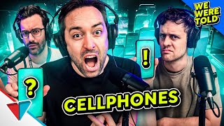 Are cellphones ruining us? | Podcast E13