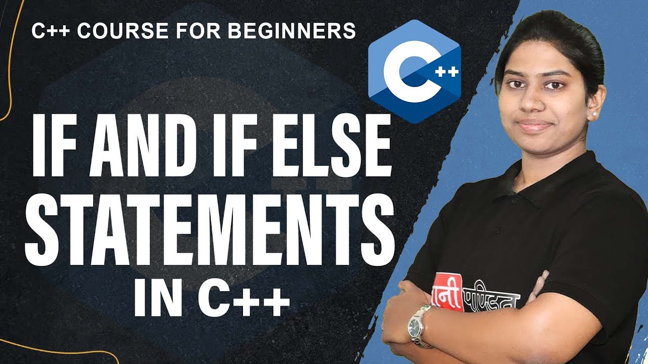 If and If Else Statement in C++ - YouTube