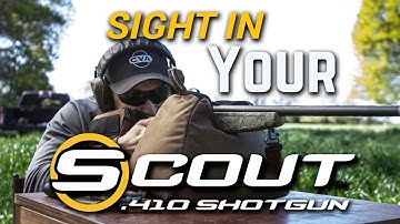 How to Sight In Your Scout .410