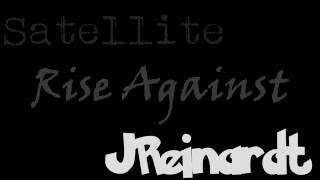 Rise Against – Satellite (with lyrics)