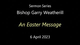 An Easter Message 2023