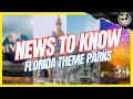 News to know for universal and disney theme parks