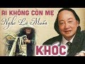 DUY KHÁNH - Nhạc Về Mẹ Nghe Là Muốn Khóc - Nhạc Vàng Xưa Hải Ngoại Buồn Da Diết