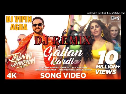 dj-remix-jeene-mera-dil-lutiya-(galla-kardi)-hard-electro-mix-jawani-janeman-saif-ali-khan-tabu-jazz