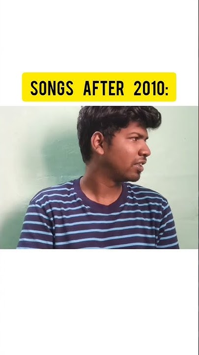 tamil-songs-before-2010-vs-after-2010-shorts-tamilsong-tamilsongs
