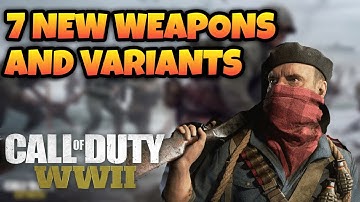 7 NEW Weapons And Variants Added! (Call Of Duty WW2 2019)