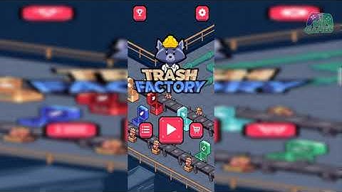 Trash Factory Gameplay Walkthrough #1 (Android, IOS)