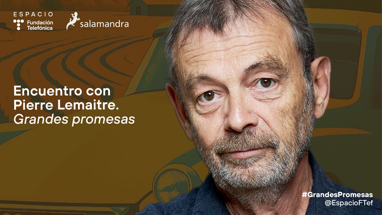Encuentro con Pierre Lemaitre. Grandes promesas - Español