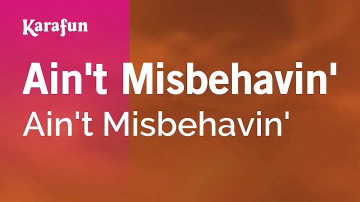 Ain't Misbehavin' Karaoke version - Karaoke performance video thumbnail