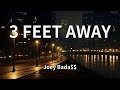 Joey Bada 3 FEET AWAY Lyrics mp3