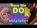 How We Do - Sump Pump Installation
