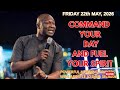COMMAND YOUR DAY AND FUEL YOUR SPIRIT WITH APOSTLE JOSHUA SELMAN #koinoniaglobal #praykoinonia 