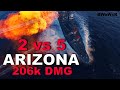 ARIZONA - 206K DMG - 2vs5