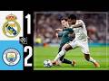 HIGHLIGHTS! 10 man Blues exit Champions League despite valiant effort man City 1 2 Real Madrid