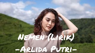 NEMEN NDXAKA (LIRIK) - Arlida Putri