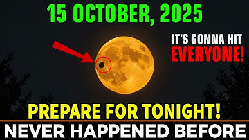This MUST Reach You BEFORE Tomorrow! The October 15, 2025 Rare MOON Events - You Shouldn’t Miss!