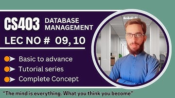 CS403 Short Lecture 9 - 10 | DBMS Tutorial | VU Mid Term Preparation | @ah-ap