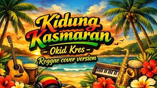 Kidung kasmaran - Okid kres REGGAE COVER AI (By Reggaetime_id) | Cover lagu bali lawas