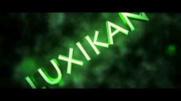 Intro #7 | LuxikanCZ | by Zemtax | Najzz? (sry for late upload)