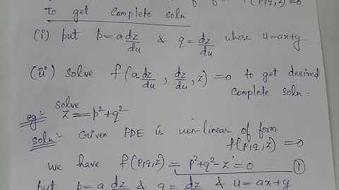 Non linear PDE :F(p, q,  z) = 0