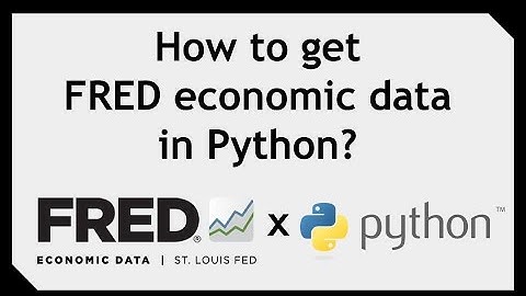 Working with FRED data API in Python!