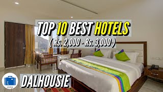 Best 3 Star Hotel In Dalhousie | Top Dalhousie Budget Hotels | Famous