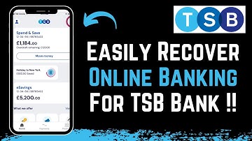 TSB Bank Recover Login Details - How to Reset Mobile Banking User ID