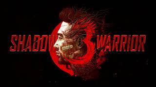 Shadow Warrior 3 Unreleased OST - Walking On Eggshells - Chase