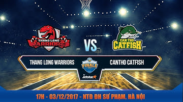#Livestream || FINAL - Game 5: Cantho Catfish vs Thang Long Warriors  03/12 | VBA 2017 by Jetstar